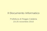 Il Documento Informatico Prefettura di Reggio Calabria 23-25 novembre 2010.