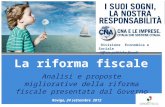 Divisione Economica e Sociale Ufficio politiche fiscali Rovigo, 24 settembre 2012 La riforma fiscale Analisi e proposte migliorative della riforma fiscale.