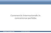 Giuseppe De Arcangelis © 20121Economia Internazionale Commercio internazionale in concorrenza perfetta.