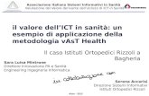 Aisis - 2013 Associazione Italiana Sistemi Informativi in Sanità Valutazione del Valore derivante dallutilizzo di ICT in Sanità il valore dellICT in sanità:
