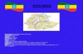 ETIOPIA ndipendenza Forma di governo: Repubblica Federale Democratica. Indipendenza : 24/05/1993. Superfice: 1.133.882. Popolazione: 65.891.874. Capitale: