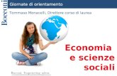 Giornate di orientamento Economia e scienze sociali Tommaso Monacelli, Direttore corso di laurea.
