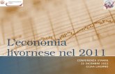 Leconomia livornese nel 2011 CONFERENZA STAMPA 21 DICEMBRE 2011 CCIAA LIVORNO.