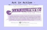 Art in Action – Movimentiamo larte 1. 2 A Maggio 2012 la Fondazione Cariparo da il via a CulturalMente, iniziativa con cui la Fondazione promuove il talento.