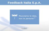 Feedback Italia S.p.A.. 2 Software house che progetta e sviluppa sistemi videocomunicazione interattiva su IP di Feedback Italia S.p.A.