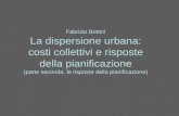 Fabrizio Bottini La dispersione urbana: costi collettivi e risposte della pianificazione (parte seconda: le risposte della pianificazione)