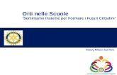 Orti nelle Scuole Seminiamo Insieme per Formare i Futuri Cittadini Rotary Milano San Siro.