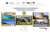 1 LABORATORIO REGIONALE REGIONE CALABRIA. 2 Sulle tracce di Ulisse La nostra esperienza sul laboratorio realizzato in Calabria è stata senzaltro positiva.