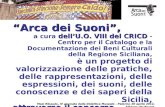 Arca dei Suoni, dellU.O. VIII del CRICD a cura dellU.O. VIII del CRICD - Centro per il Catalogo e la Documentazione dei Beni Culturali della Regione Siciliana,