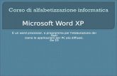 Microsoft Word XP È un word processor, o programma per l'elaborazione dei testi (sono le applicazioni per PC più diffuse). Da 53.