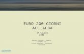 EURO 200 GIORNI ALLALBA Marangi Giuseppe - Genesys Software srl Liturri Giuseppe – Consulente direzione 14 Giugno 2001.