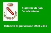 Comune di San Vendemiano Bilancio di previsione 2008-2010.