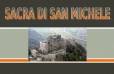 Dati Preliminari Collocazione: La Sacra di San Michele si trova in cima al monte Pirchiriano in Piemonte, a pochi passi da S. Ambrogio, in provincia.