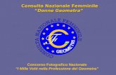Consulta Nazionale FemminileDonne Geometra Concorso Fotografico Nazionale I Mille Volti nella Professione del Geometra.