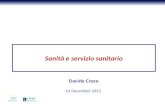 Sanità e servizio sanitario Davide Croce 14 December 2012.