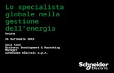 Lo specialista globale nella gestione dellenergia Ancona 26 Settembre 2013 Saul Fava Business Development & Marketing Manager Schneider Electric S.p.A.