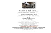 LOrient Express TiMoTi e non solo …. Alias: Leober Todero (FI Versione Gennaio 2013 LORIGINALE !!!!!.....TiMoTi TASCABILE NEWS TARIFFA RAGAZZI (New) Early.