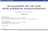28/03/2014 a cura di S. Masangui (Uff. Redazione Sito Web) e L. Papini (Uff. Siti Web CSIAF) Accessibilità dei siti web delle pubbliche amministrazioni.