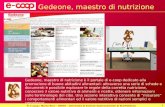 © e-coop / Marco Riva – UNISG – Università di Scienze Gastronomiche di Bra/Pollenzo 1 Gedeone, maestro di nutrizione Gedeone, maestro di nutrizione è il.