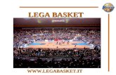 LEGA BASKET. I valori del Basket Il Basket è novità e cambiamento Il Basket è spettacolo Il Basket è coesione e unità Il Basket è velocità
