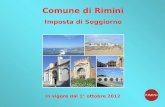 Comune di Rimini Imposta di Soggiorno In vigore dal 1° ottobre 2012.