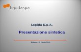 Bologna – 2 Marzo 2010 Lepida S.p.A. Presentazione sintetica.