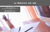 La Medicina sul web Luca De Fiore - luca.defiore@pensiero.it  – .