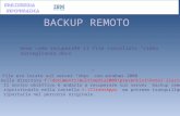 BACKUP REMOTO Il File era locato sul server shpv con windows 2008 nella directory f:\documenti\multimedia2009\preventivi\hotel ilaria Il nostro obiettivo.