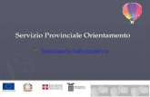 Servizio Provinciale Orientamento - Seminario informativo -