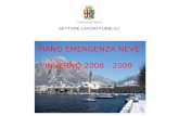 SETTORE LAVORI PUBBLICI PIANO EMERGENZA NEVE INVERNO 2008 - 2009.