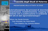 Università degli Studi di Palermo Associazione SINTESI - SINergie TEcnologiche in SIcilia CRES - Centro per la Ricerca Elettronica in Sicilia Automatizzazione.
