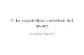 3. Le capabilities collettive del lavoro Serafino Negrelli.
