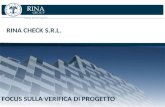 RINA CHECK S.R.L. FOCUS SULLA VERIFICA DI PROGETTO.