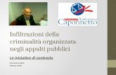 Infiltrazioni della criminalità organizzata negli appalti pubblici Le iniziative di contrasto Novembre 2012 Renato Scalia.