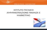 ISTITUTO TECNICO AMMINISTRAZIONE FINANZA E MARKETING Istituto San Vincenzo - Scuole Regina Mundi.