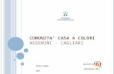 COMUNITA CASA A COLORI A SSEMINI - CAGLIARI Certificato n° IT07/1604 Settore EA: 38F.