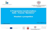 Il Programma transfrontaliero Italia - Francia Marittimo Risultati e prospettive Centro Regionale di Programmazione REGIONE AUTONOMA DE SARDIGNA REGIONE.
