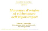 © Studio Legale Sutti - Dipartimento di Diritto Industriale - :// Marcatura d'origine ed etichettatura nell'import/export.