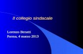 Il collegio sindacale Lorenzo Benatti Parma, 4 marzo 2013