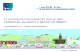 Nobodys Unpredictable La sperimentazione biomedica sugli animali: conoscenza, valutazioni e opinioni dei cittadini 20 Novembre 2012 – Senato della Repubblica.