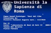 Università la Sapienza di Roma Paper based Prototype: Oasi del Cibo Presentato da: Proietti Pannunzi Augusto matr.: 11117019 Per il Corso: Laboratorio.
