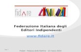 Page 1 Federazione Italiana degli Editori Indipendenti  Fidare - Palazzo delle Stelline - 12 marzo 2010.
