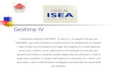 Gestimp IV Il pacchetto software GESTIMP© di Isea S.r.l., di seguito indicato con GESTIMP©, permette di gestire la supervisione e la telegestione di impianti.