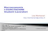 Lisa Montanari lisa.montanari@unibo.it Pil: cap. 2 Mercato dei fondi mutuabili: cap.3 Disoccupazione: cap.6 Moneta e Aspettative di Inflazione: cap.4 I.