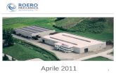 1 Aprile 2011. 2 1976 Fondazione 1993 Trasferimento nella nuova sede 1998 Certificazione ISO 9001 1999 Omologazione IVECO secondo requisiti AVSQ94 per.