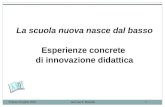 Firenze 23 aprile 2010prof.ssa A. Marietta1 La scuola nuova nasce dal basso Esperienze concrete di innovazione didattica.