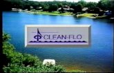 Clean–Flo® International. è una società Statunitense, allavanguardia nelle tecniche di risanamento laghi fin dal 1970. CLEAN-FLO è un'azienda completamente.