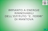 IMPIANTO A ENERGIE RINNOVABILI DELLISTITUTO E. FERMI DI MANTOVA.