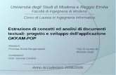 Università degli Studi di Modena e Reggio Emilia Facoltà di Ingegneria di Modena Corso di Laurea in Ingegneria Informatica Estrazione di concetti ed analisi.
