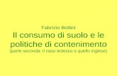 Fabrizio Bottini Il consumo di suolo e le politiche di contenimento (parte seconda: il caso tedesco e quello inglese)